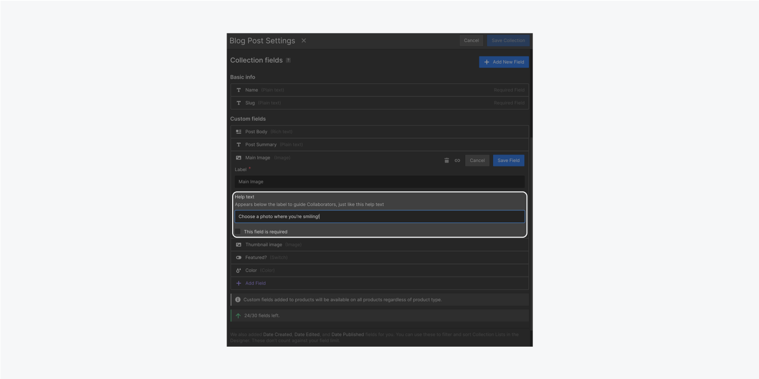 The Help text section is highlighted on the Collection fields panel. The help text field contains the phrase "Choose a photo where you're smiling!"