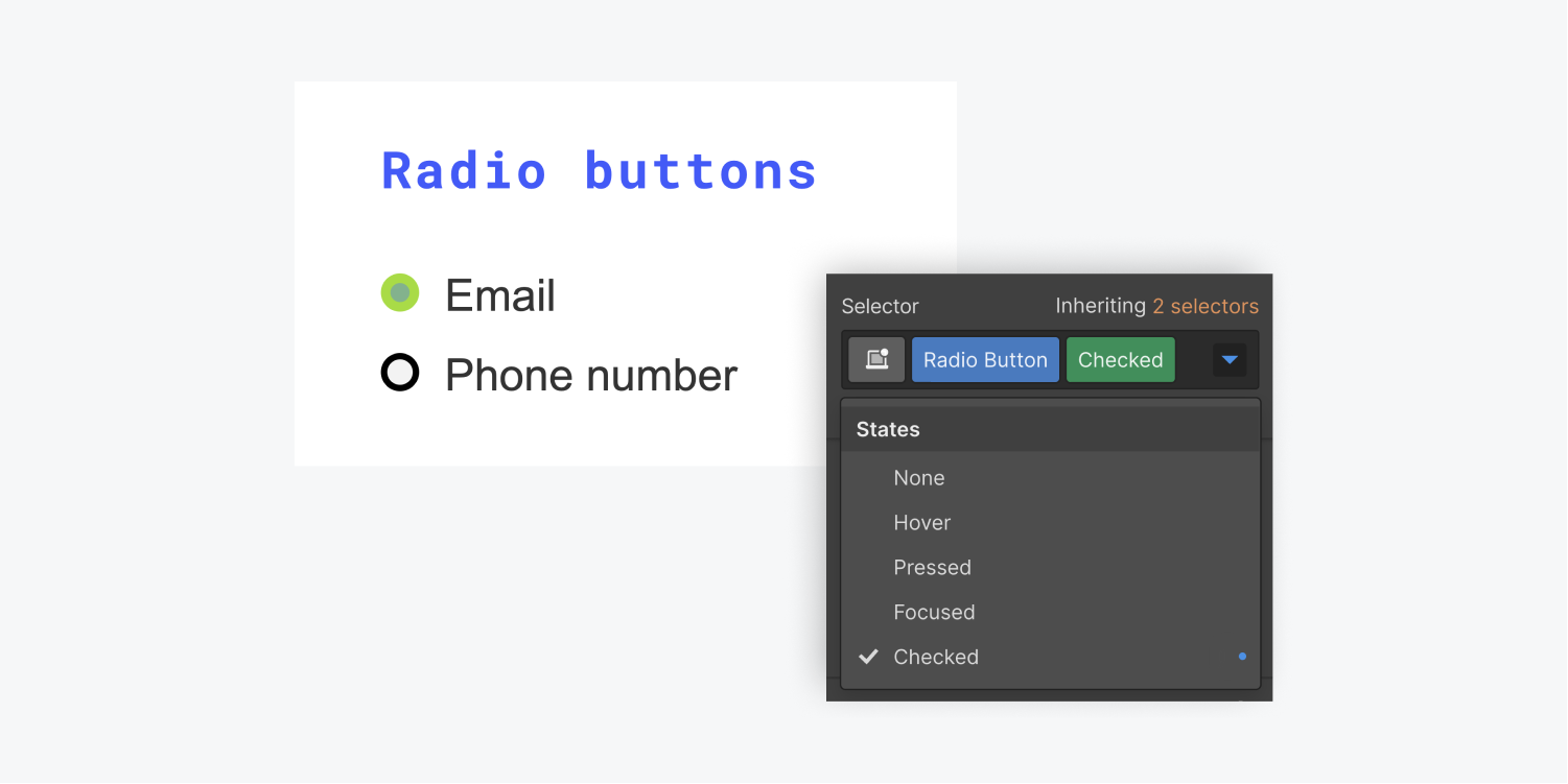 An example of a Radio button for Email is in the Checked state. The Selector section with the states dropdown menu expanded is showing the Checked state selected.