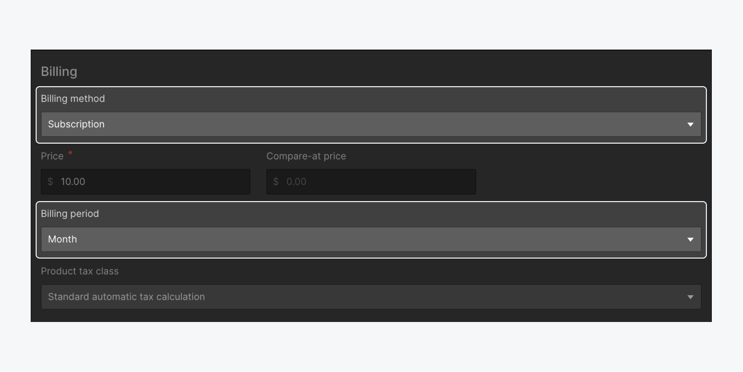 The billing method and billing period dropdown menus are highlighted in an Ecommerce product’s settings. The method has been set to subscription and the period has been set to month.