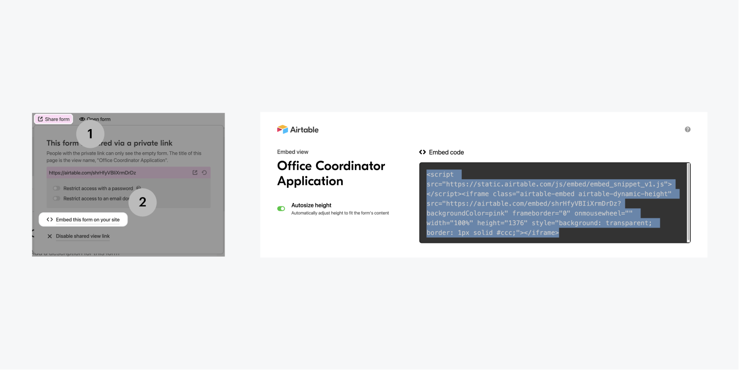 Steps 1 and 2 are highlighted. Step 1 highlights the Share form button. Step 2 highlights the embed this form on your site button. The embed code is to the right of steps 1 and 2.