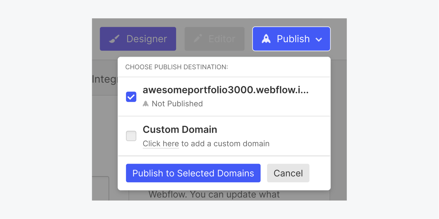 After clicking on the publish button a modal window appears with two publish destinations, a publish to selected domains button and a cancel button.