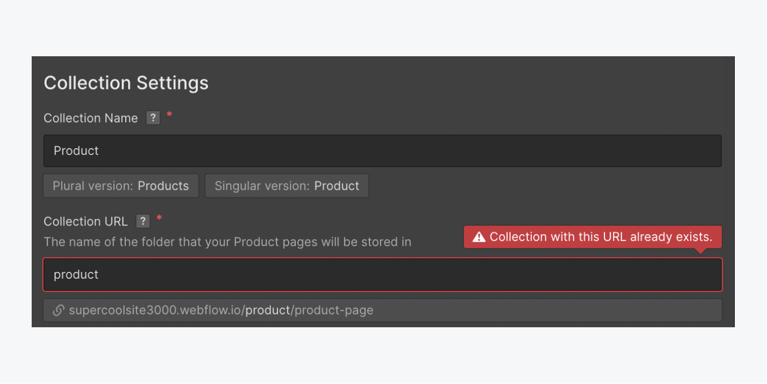 The “Collection with this URL already exists” error appears when “Product” is used as the Collection name. 