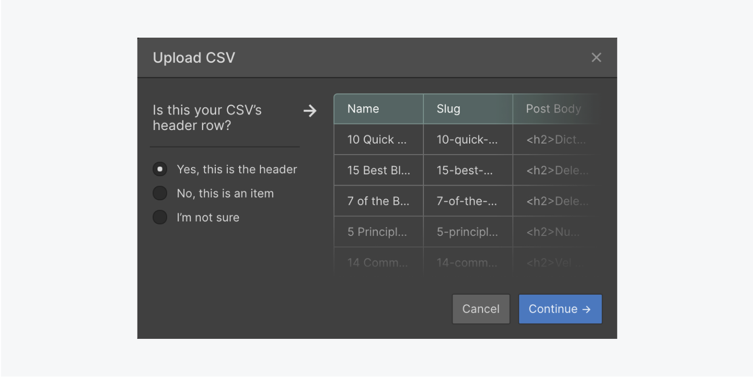 After you drag your CSV into the Upload CSV modal you are asked to determine the header row of your CSV.