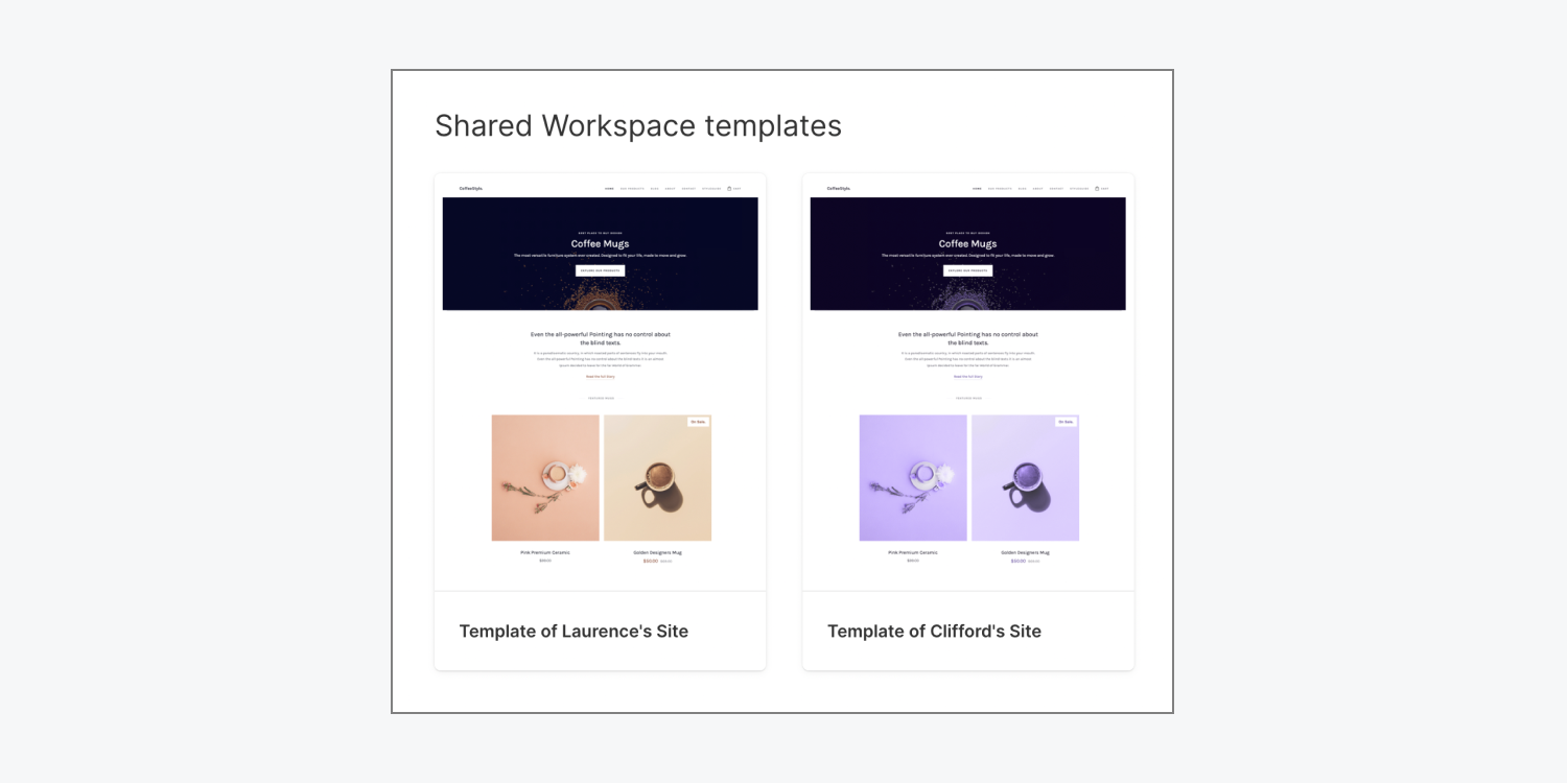 Two example shared Workspace templates in a Workspace Dashboard.