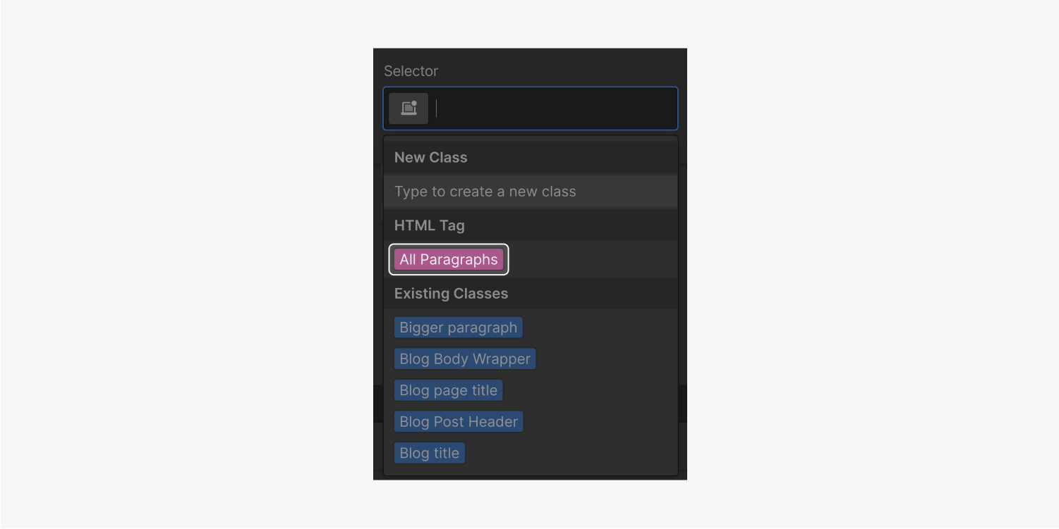 The selector field is clicked displaying a dropdown menu containing sections New class, HTML tag and existing classes.