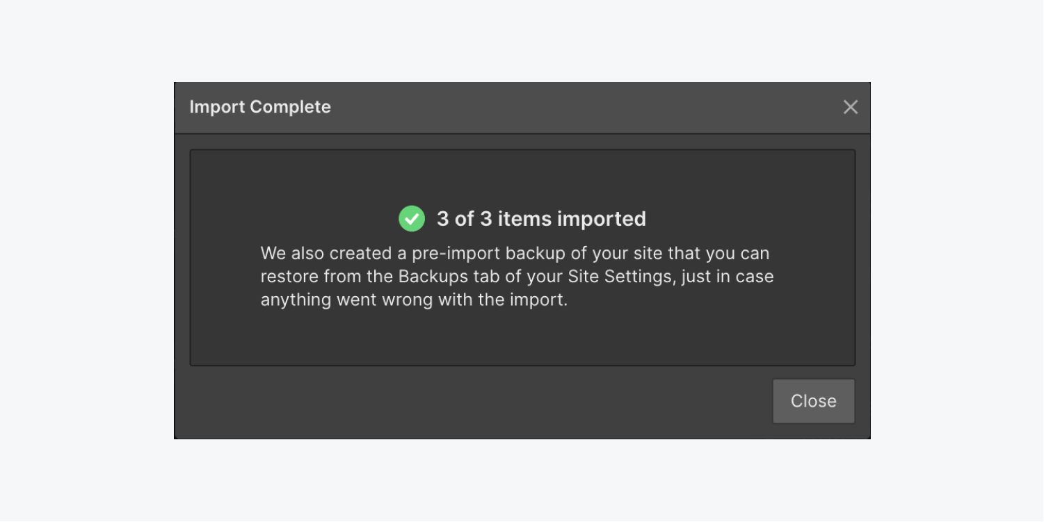 The import complete modal is shown, which indicates 3 of 3 items imported successfully. 