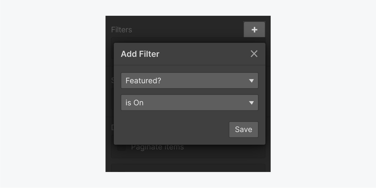 The Add filter panel includes a Featured? is On setting. There is also a save button and x close button. 