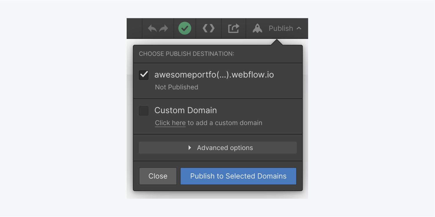 The publish modal window includes two publish destinations with a check box for each, an advanced options button, a close button and a publish to selected domains button.