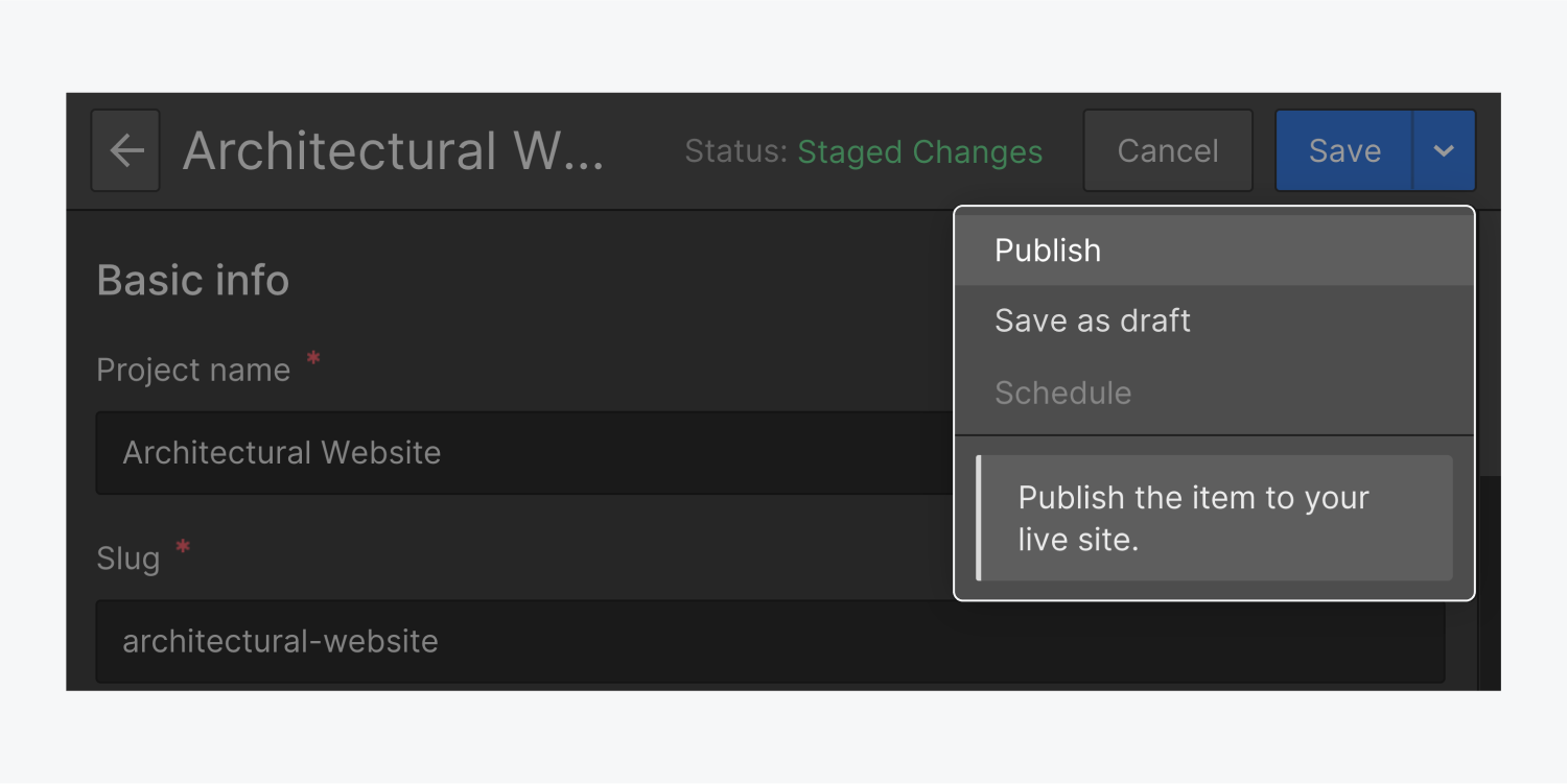 The save button has been clicked and a modal window (highlighted) includes a Publish, save as draft, and schedule options. There is also a notice saying "Publish the item to your live site."