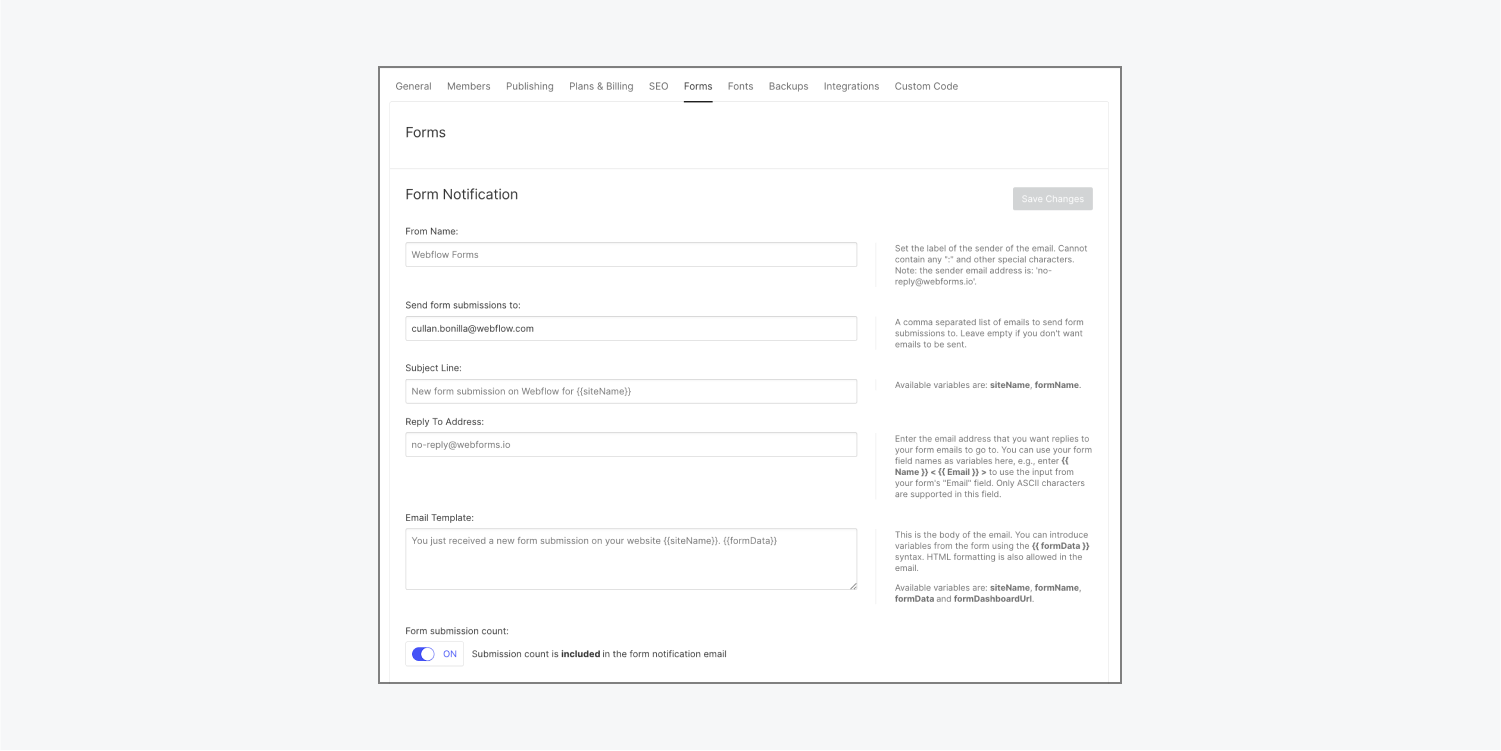 The Forms tab of Site settings allows you to set form notification settings like recipient email address, subject line, and reply to address.